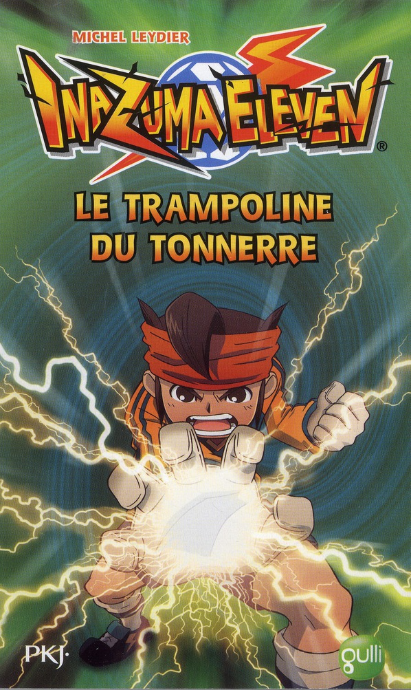 Inazuma Eleven - Roman - Tome 3