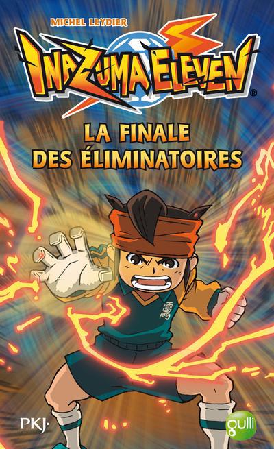 Inazuma Eleven - Roman - Tome 6