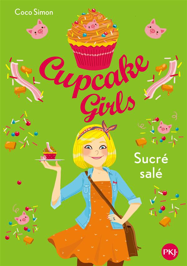 CUPCAKE GIRLS - TOME 3 SUCRE SALE