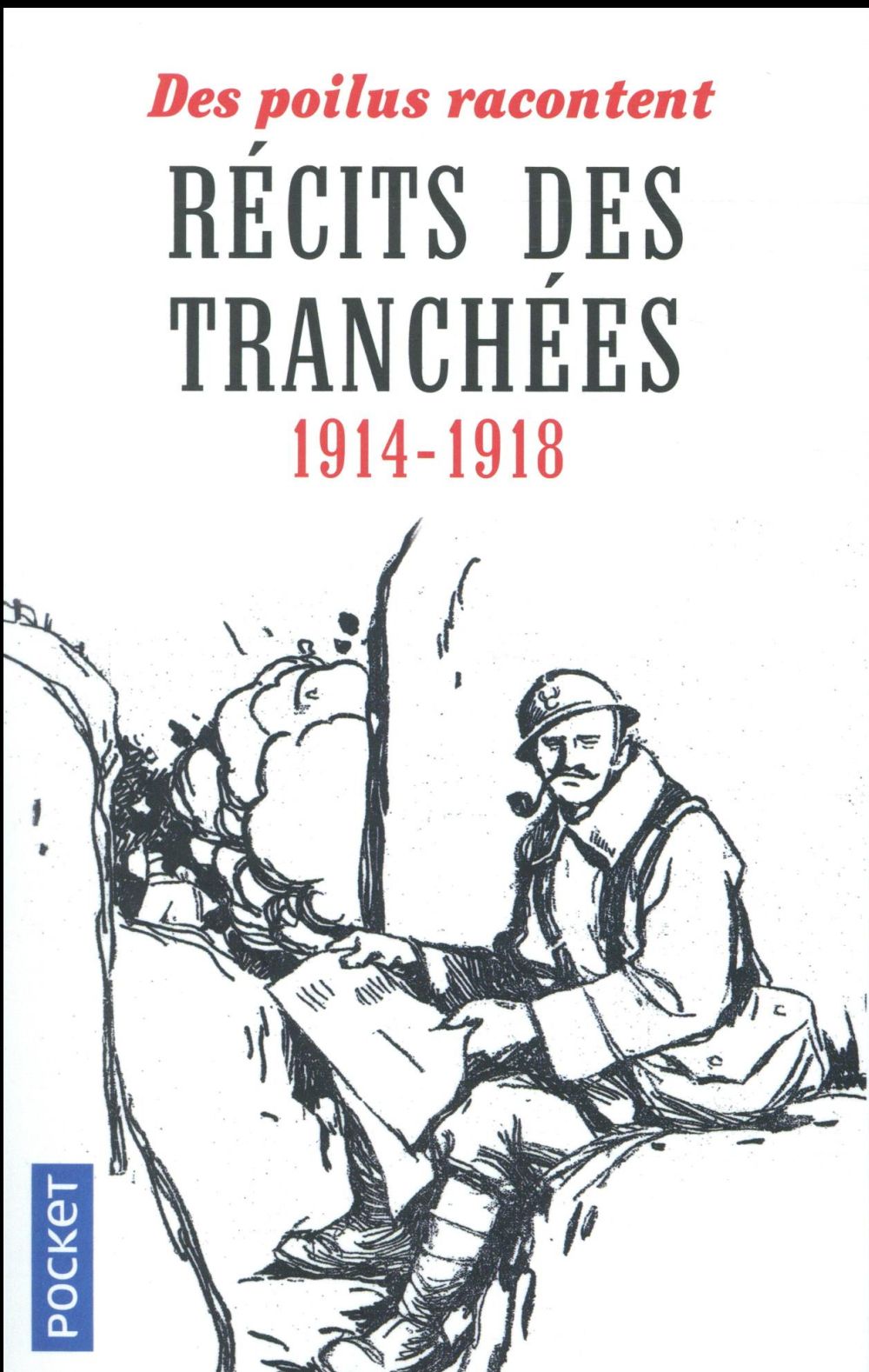 RECITS DES TRANCHEES 1914-1918