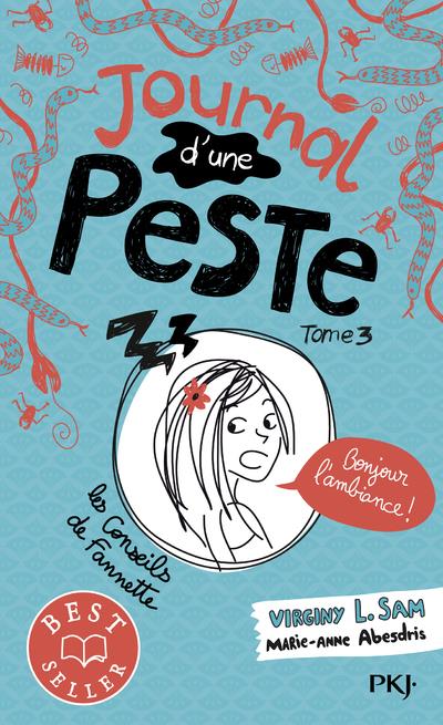 JOURNAL D'UNE PESTE - TOME 3 BONJOUR L'AMBIANCE ! - VOL3