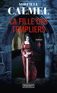 LA FILLE DES TEMPLIERS - TOME 1 - VOL01