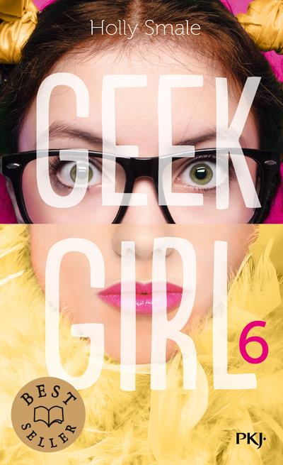 GEEK GIRL - TOME 6 - VOLUME 06