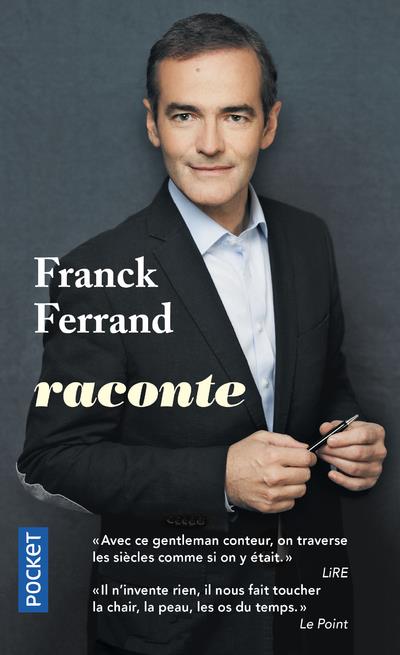 Franck ferrand raconte