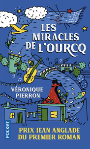 LES MIRACLES DE L'OURCQ