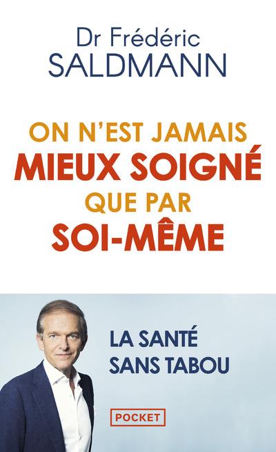 On n'est jamais mieux soigne que par soi-meme