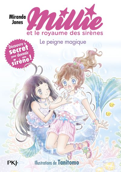 Millie et le royaume des sirenes - tome 01 le peigne magique - vol01