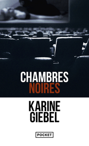 CHAMBRES NOIRES