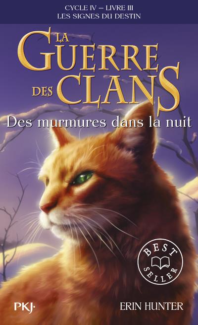 La guerre des clans - cycle iv - livre 3 des murmures dans la nuit - vol03