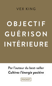 OBJECTIF GUERISON INTERIEURE