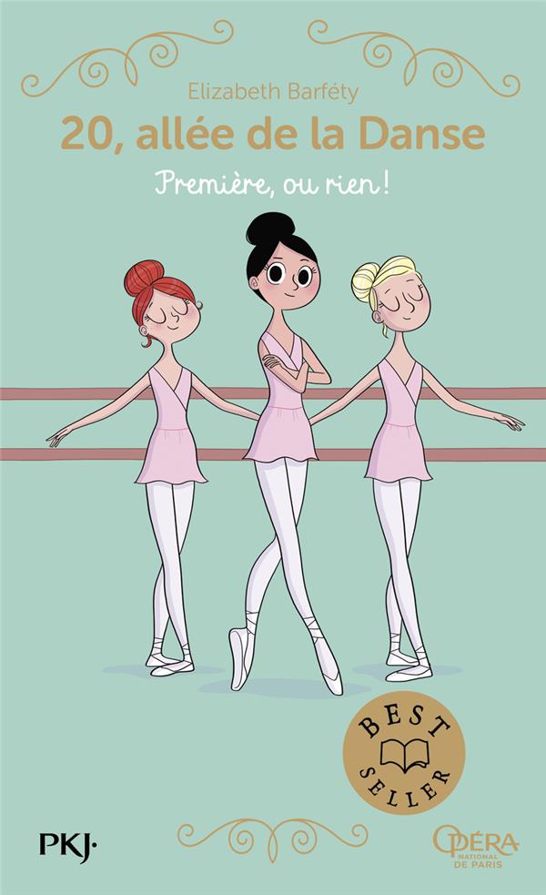20, allee de la danse - tome 8 premiere, ou rien !