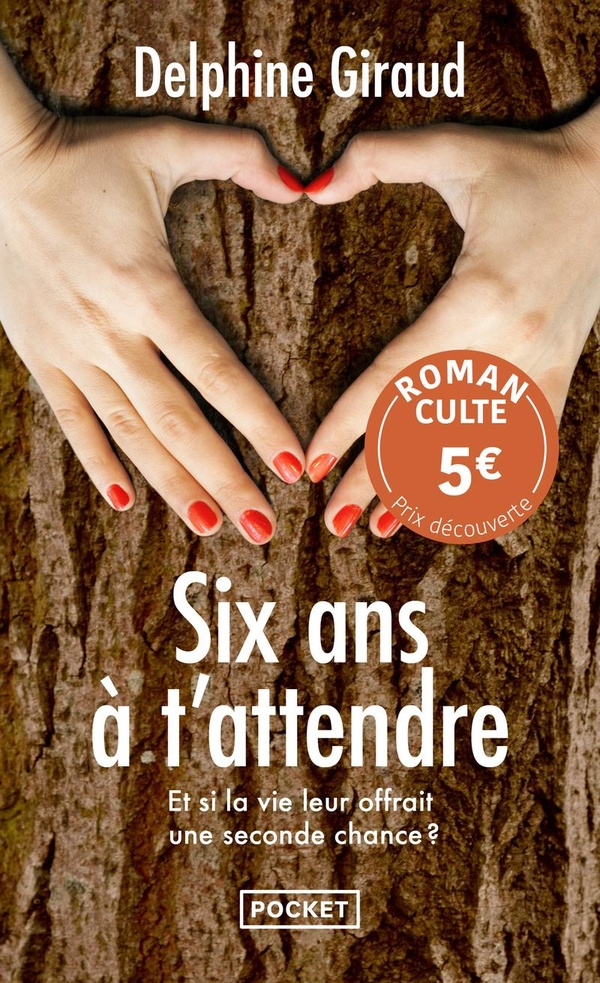 Six ans a t'attendre - prix decouverte