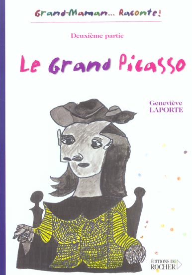 LE GRAND PICASSO, VOLUME 2