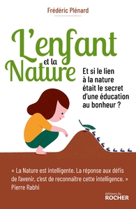 L'ENFANT ET LA NATURE - L'EVEIL AU LIEN