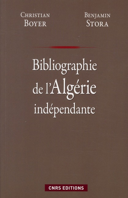 BIBLIOGRAPHIE DE L'ALGERIE DEPUIS L'INDEPENDANCE