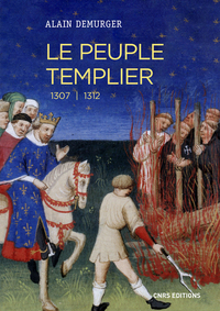 LE PEUPLE TEMPLIER 1307-1312