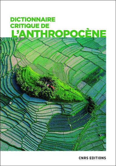 Dictionnaire critique de l'anthropocene