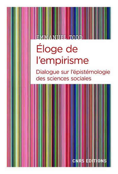 ELOGE DE L'EMPIRISME - DIALOGUE SUR L'EPISTEMOLOGIE DES SCIENCES SOCIALES