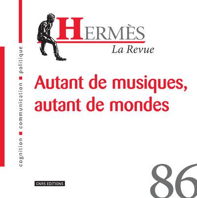 HERMES 86 - AUTANT DE MUSIQUES, AUTANT DE MONDES