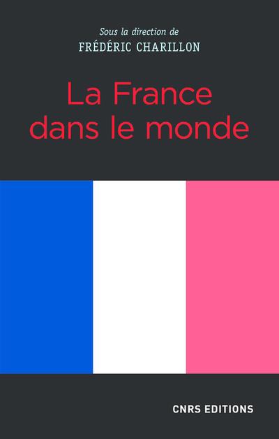 La france dans le monde