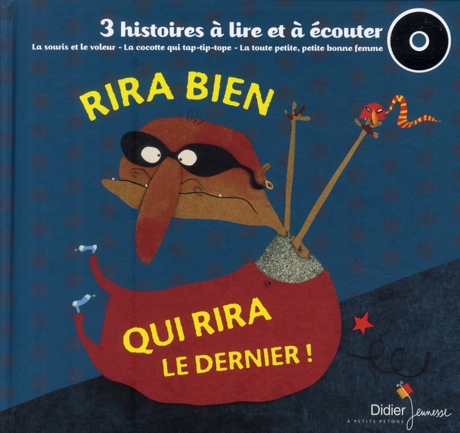Rira bien qui rira le dernier - 3 histoires a lire et a ecouter