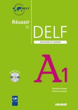 REUSSIR LE DELF SCOLAIRE ET JUNIOR A1 2009 LIVRE + CD