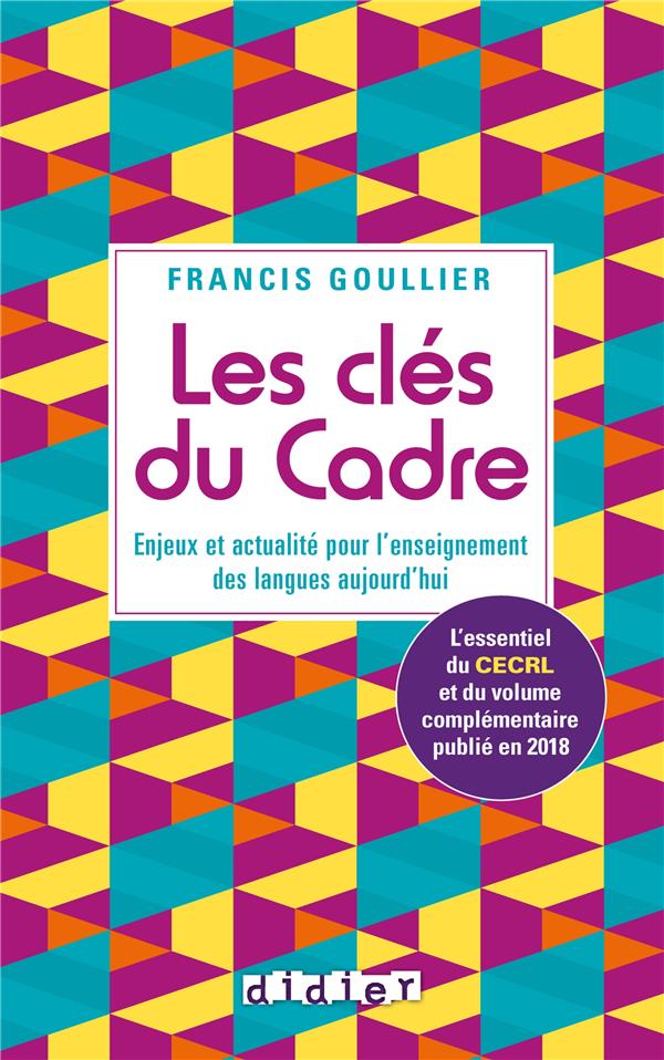Les cles du cadre - livre - enjeux et actualite pour l'enseignement des langues aujourd'hui