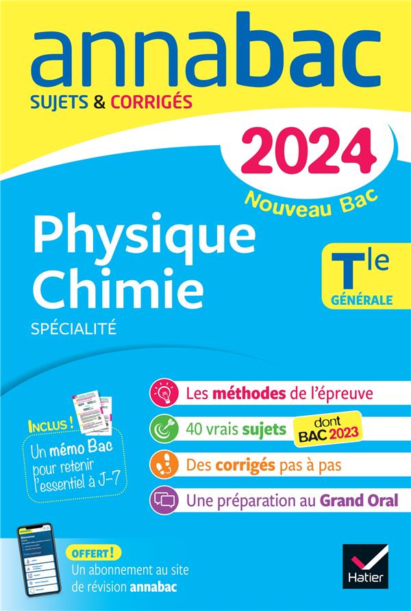 Annales du bac annabac 2024 physique-chimie tle generale (specialite) - sujets corriges nouveau bac