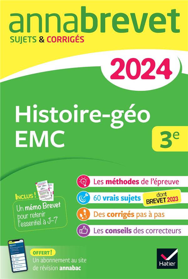 Annales du brevet annabrevet 2024 histoire-geographie emc 3e - sujets corriges & methodes du brevet