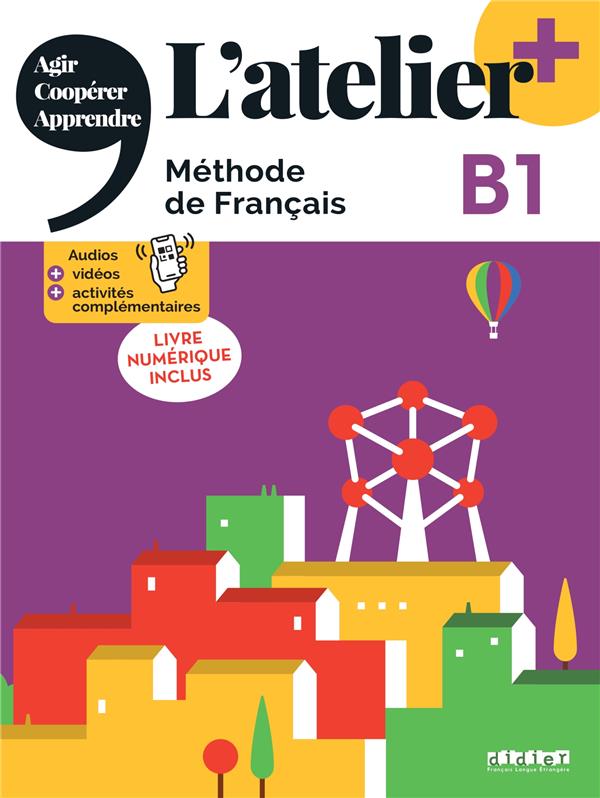 L'atelier + b1 - livre + numerique inclus