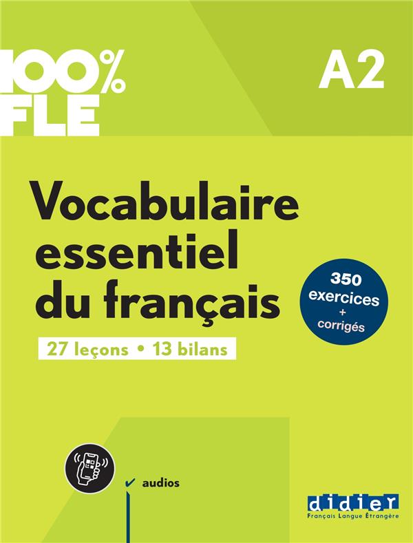 100% fle - vocabulaire essentiel du francais a2 - livre + didierfle.app