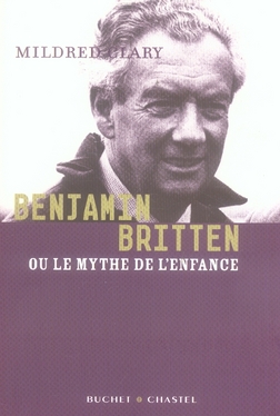 BENJAMIN BRITTEN OU LE MYTHE DE L'ENFANCE