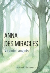 ANNA DES MIRACLES