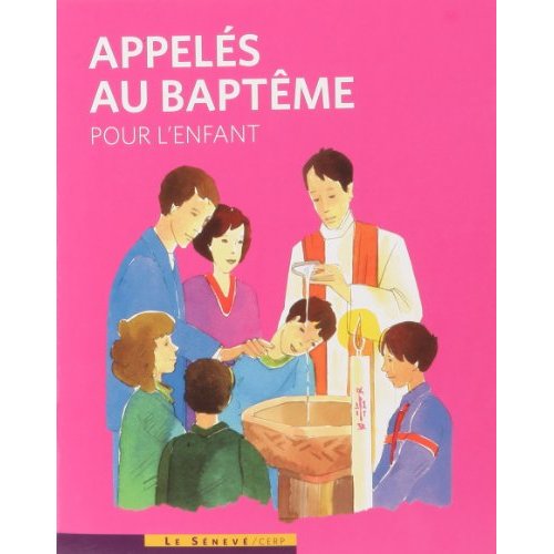 Appeles au bapteme - livre enfant
