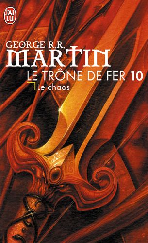 Le trone de fer - t10 - le chaos