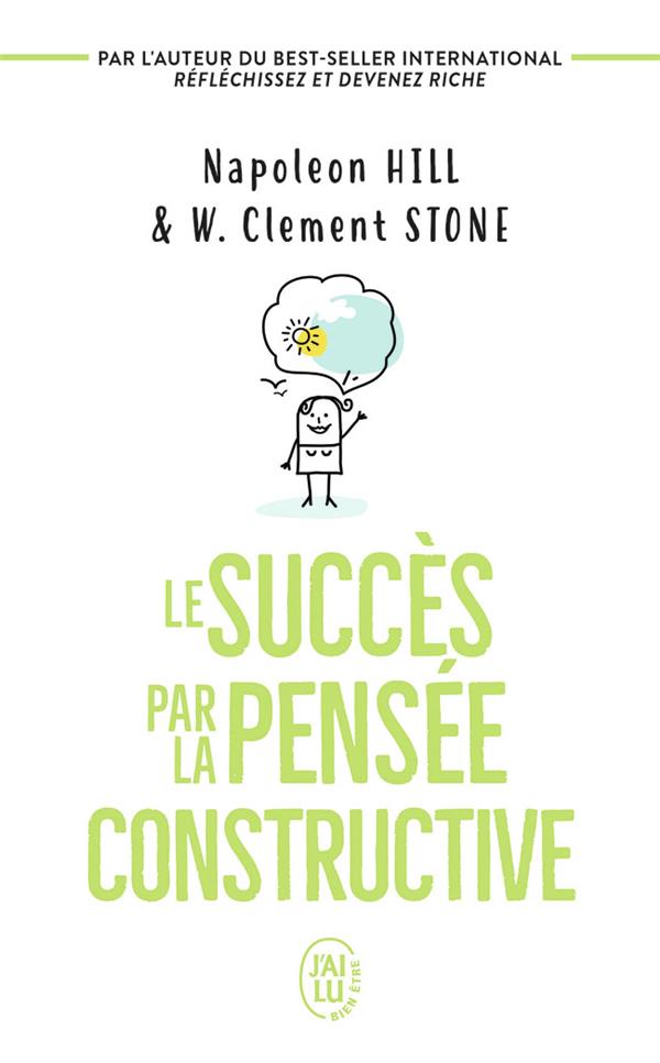 Le succes par la pensee constructive