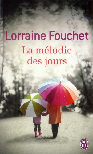 La melodie des jours