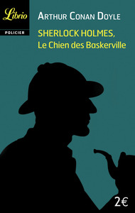 LE CHIEN DES BASKERVILLE - SHERLOCK HOLMES