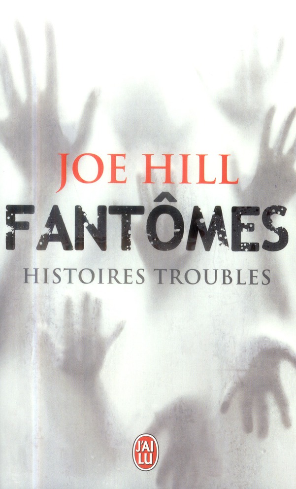 FANTOMES - HISTOIRES TROUBLES