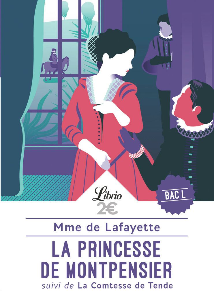 La princesse de montpensier - suivi de la comtesse de tende