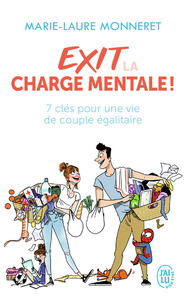 EXIT LA CHARGE MENTALE ! - 7 CLES POUR UNE VIE DE COUPLE EGALITAIRE