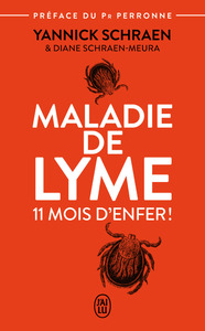 MALADIE DE LYME - 11 MOIS D'ENFER