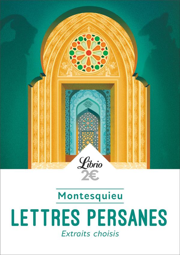 Lettres persanes - extraits choisis