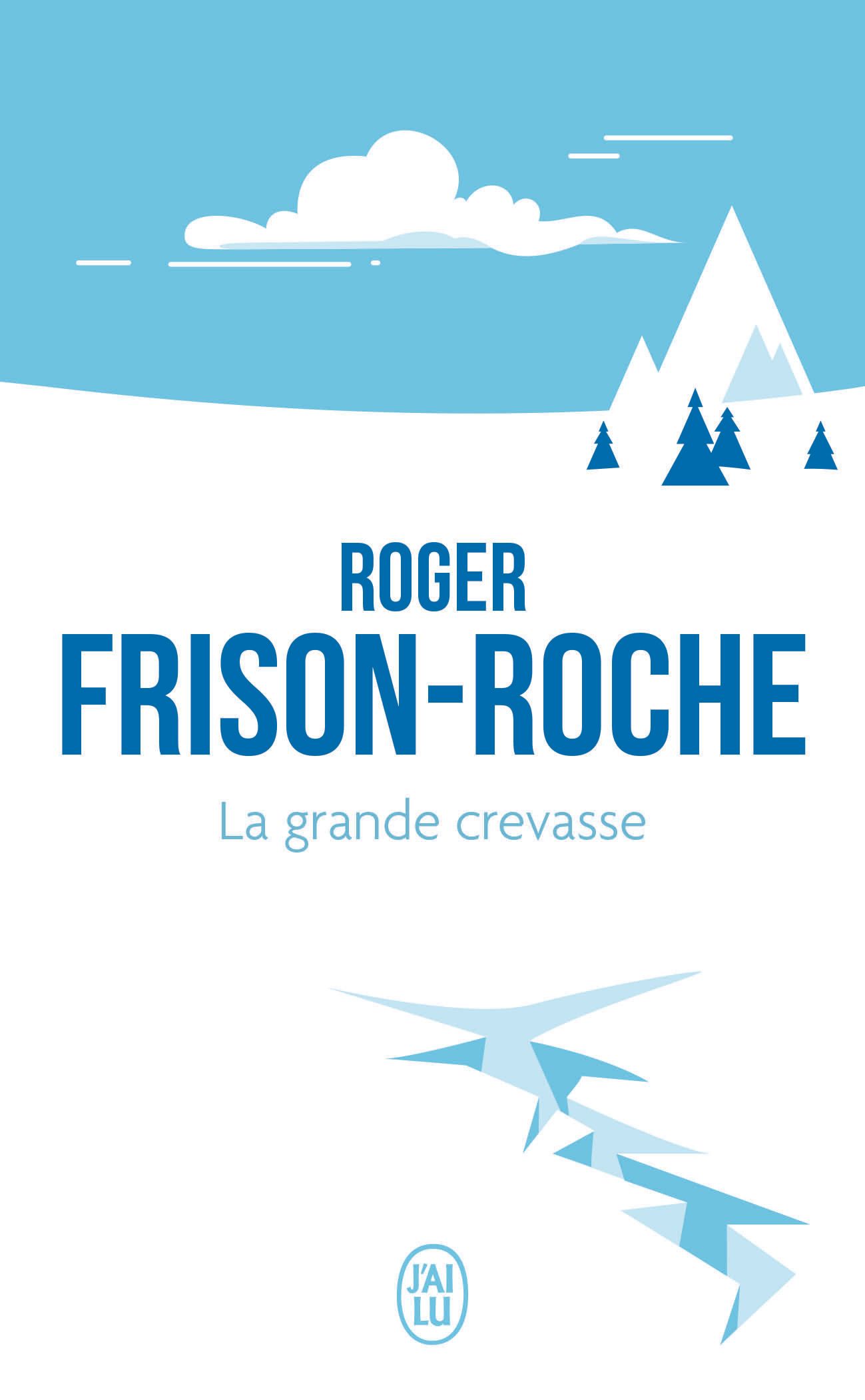 La grande crevasse