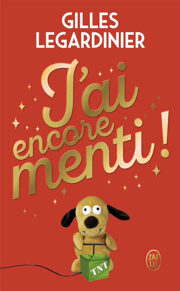 J'ai encore menti !
