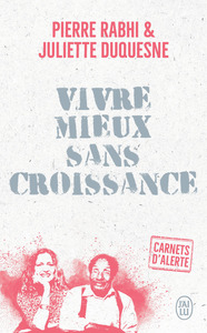 CARNETS D'ALERTE - VIVRE MIEUX SANS CROISSANCE
