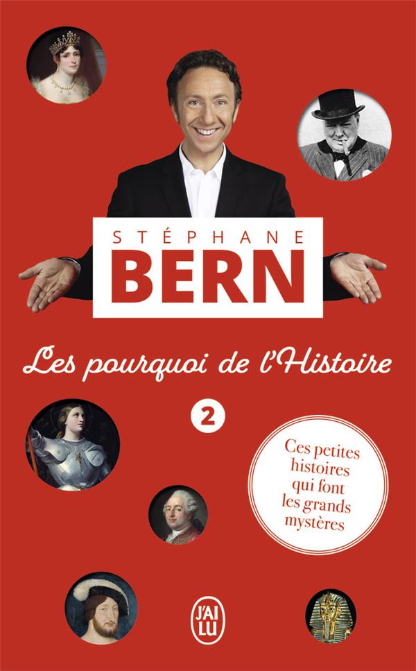 Les pourquoi de l'histoire - vol02 - ces petites histoires qui font les grands mysteres