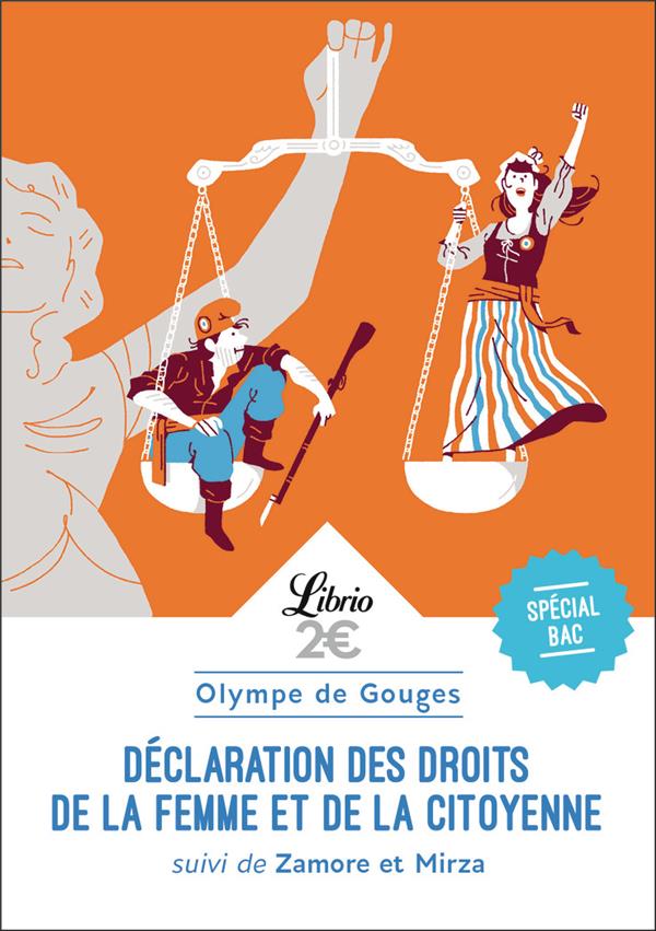 Declaration des droits de la femme et de la citoyenne - suivi de zamore et mirza
