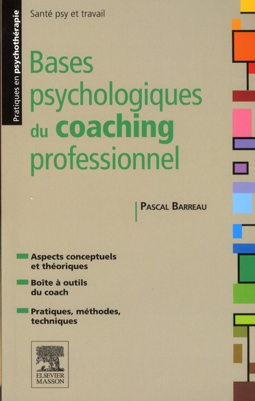 BASES PSYCHOLOGIQUES DU COACHING PROFESSIONNEL