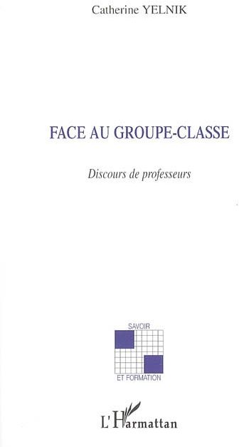 FACE AU GROUPE-CLASSE